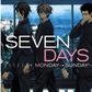 Seven Days Monday-Sunday Manga